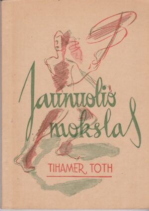Toth T. Jaunuolio mokslas