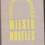 Rimkevičius Vytautas. Miesto novelės