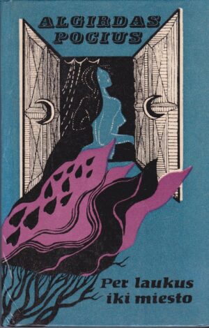 Pocius Algirda. Per laukus iki miesto