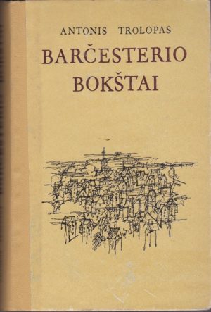 Trolopas Antonis. Barčesterio bokštai