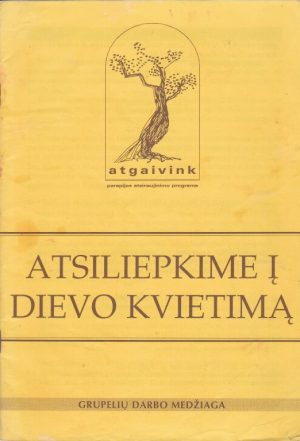 Atsiliepkime į Dievo kvietimą