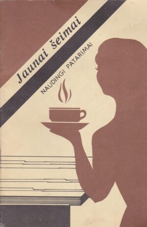 Boreišienė Birutė. Jaunai šeimai