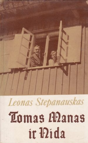 Stepanauskas Leonas. Tomas Manas ir Nida