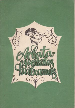 Arbata - sveikatos balzamas