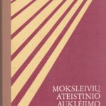 Moksleivių ateistinio auklėjimo sistemos bruožai