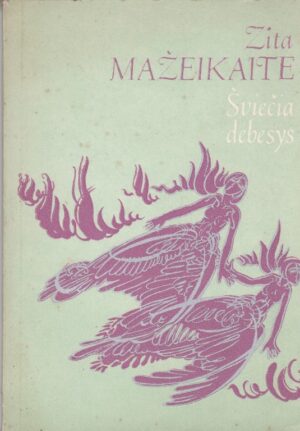 Mažeikaitė Zita. Šviečia debesys