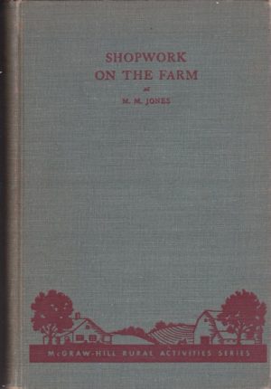 Jones M.M. Shopwork on the farm
