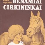 Vujačičius Mirkas. Benamiai cirkininkai