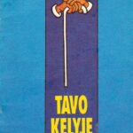 Hermanas van Deikas. Tavo kelyje neregys