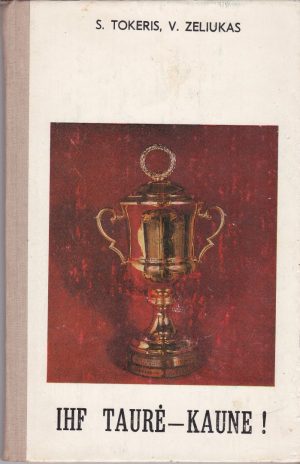 Tokeris S., Zeliukas V. IHF taurė Kaune!