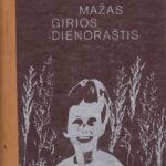 Sadauskas Romas. Mažas girios dienoraštis