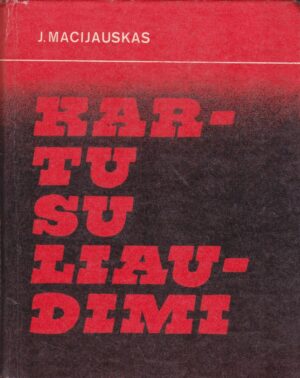 Macijauskas J. Kartu su liaudimi