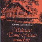 Kundrotas Juozas. Vakaras Tomo Mano namelyje