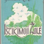 Kairys Anatolijus. Ištikimoji žolė