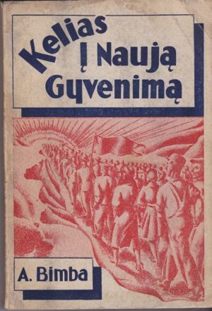 Bimba A. Kelias į naują gyvenimą