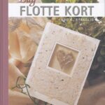 Gro T. Rykkelid. Lag flotte kort