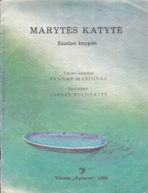 Pranas Mašiotas. Marytės katytė