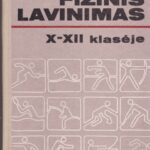 Stakionienė Valerija. Fizinis lavinimas X - XII klasėje