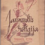 Toth T. Jaunuolio religija