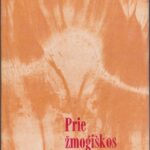 Baltrūnas Aleksas. Prie žmogiškos šilumos versmių