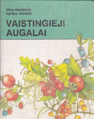 Kaunienė Rita. Vaistingieji augalai