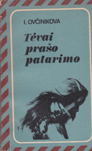 Ovčinikova Irina L. Tėvai prašo patarimo