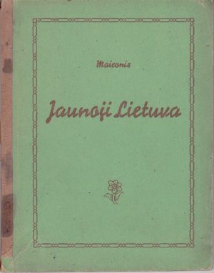 Maironis. Jaunoji Lietuva