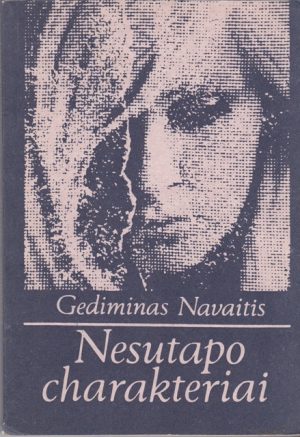 Navaitis Gediminas. Nesutapo charakteriai