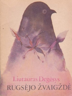 Degėsys Liutauras. Rugsėjo žvaigždė
