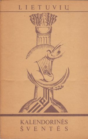 Imbrasienė Birutė. Lietuvių kalendorinės šventės