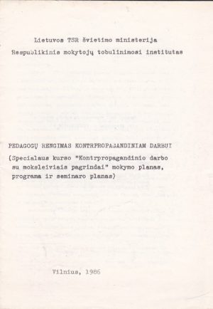 Pedagogų rengimas kotrpropagandiniam darbui