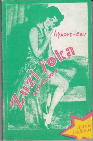 Narkevičius Aleksandras. Zuzi šoka