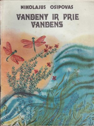 Osipovas Nikolajus. Vandeny ir prie vandens