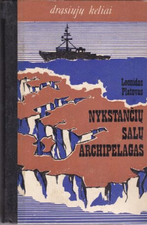 Platovas Leonidas. Nykstančių salų archipelagas