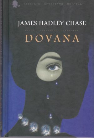 Chase James Hadley. Dovana