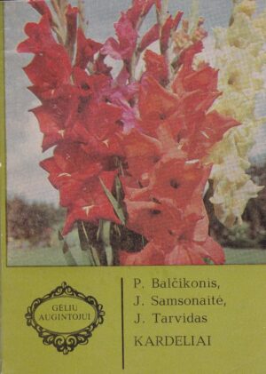 Balčikonis P., Samsonaitė J., Tarvidas J. Kardeliai