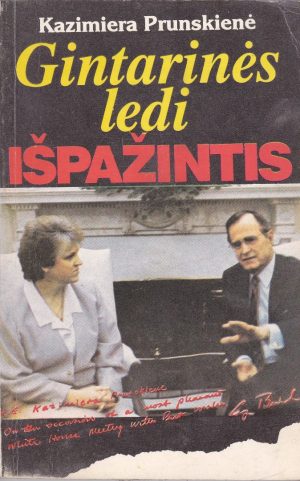Prunskienė Kazimiera. Gintarinės ledi išpažintis