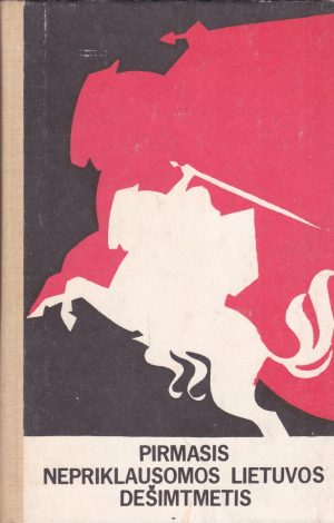 Pirmasis nepriklausomos Lietuvos dešimtmetis