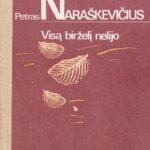 Naraškevičius Petras. Visą birželį nelijo
