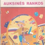 Matutis Anzelmas. Auksinės rankos