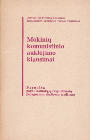 Mokinių komunistinio auklėjimo klausimai