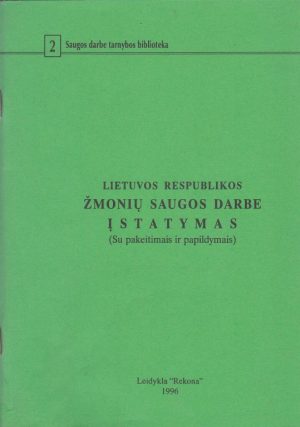 LR Žmonių saugos darbe įstatymas