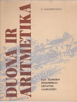 Naraškevičius P. Duona ir aritmetika