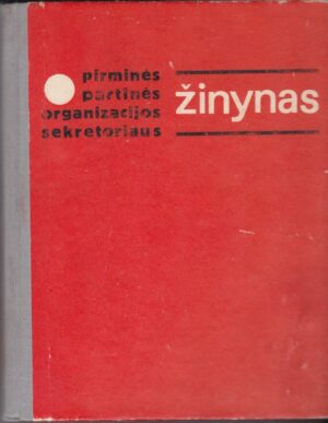 Pirminės partinės organizacijos sekretoriaus žinynas