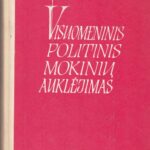 Visuomeninis politinis mokinių auklėjimas