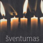 Normanas Vilis. Šventumas