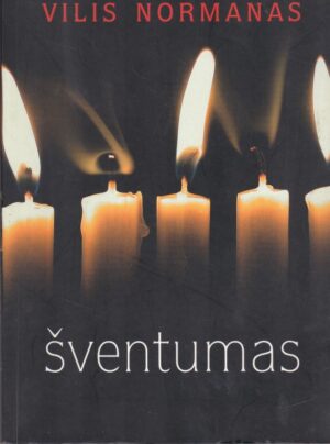 Normanas Vilis. Šventumas