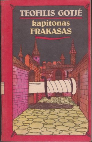 Gotje Teofilis. Kapitonas Frakasas