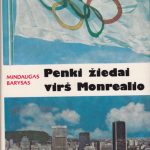 Barysas Mindaugas. Penki žiedai virš Monrealio