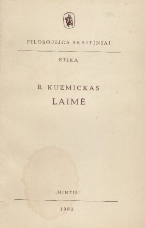 Kuzmickas B. Laimė